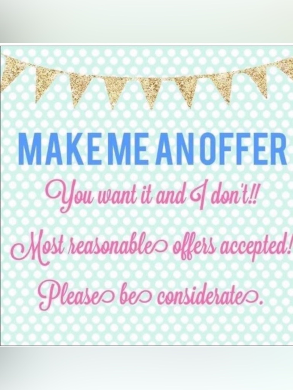 ❤️All REASONABLE offers considered ❤️